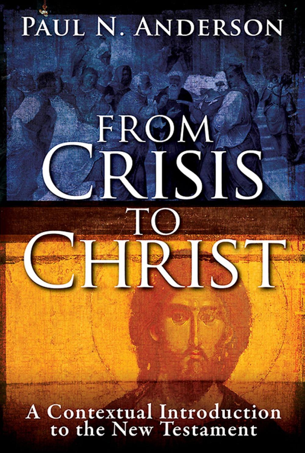 Big bigCover of From Crisis to Christ