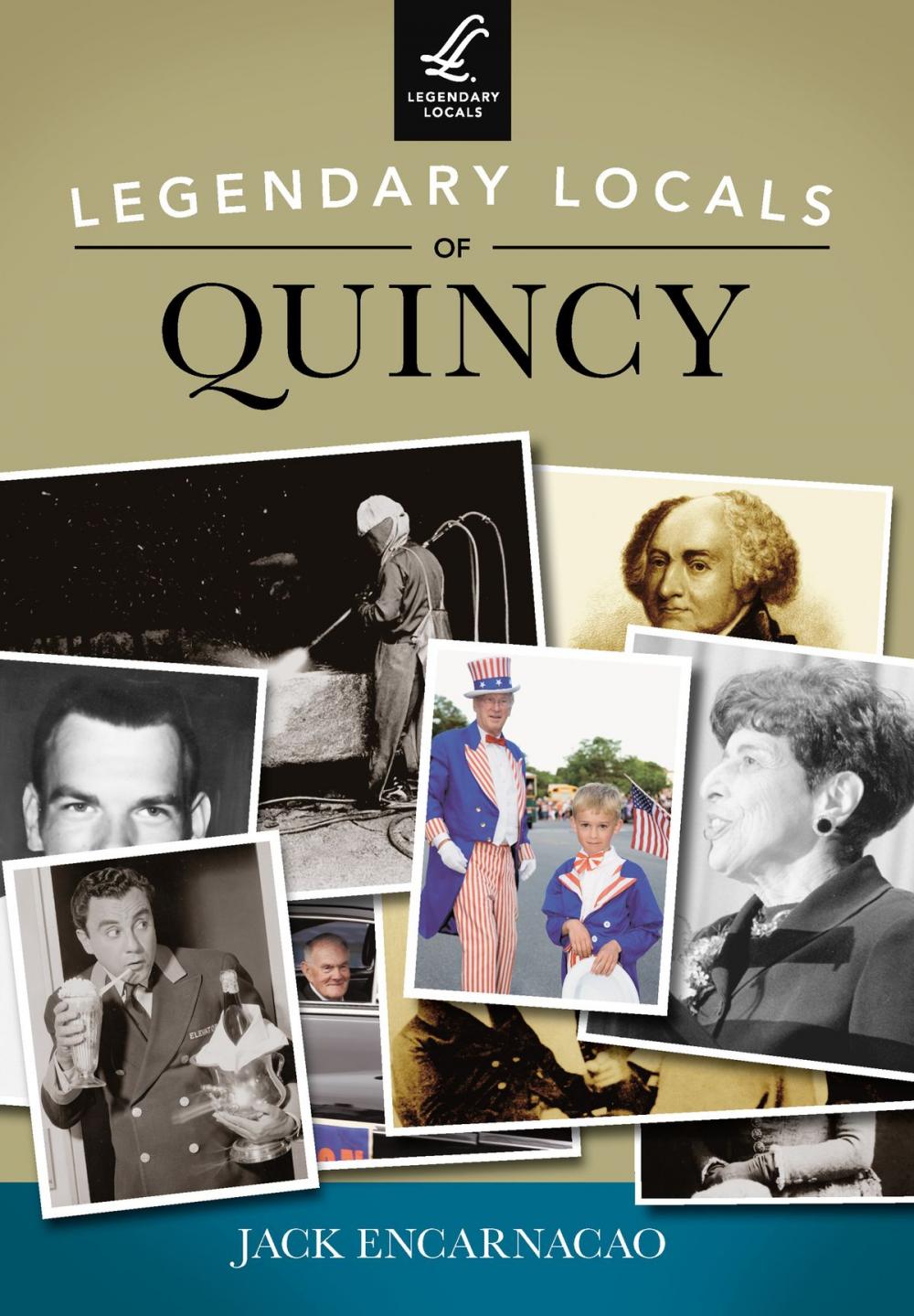 Big bigCover of Legendary Locals of Quincy