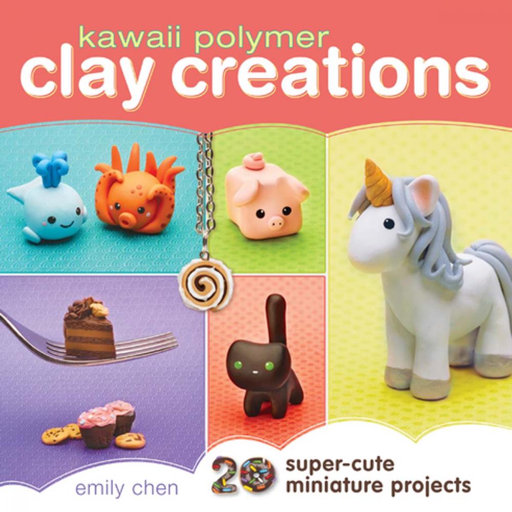 Big bigCover of Kawaii Polymer Clay Creations