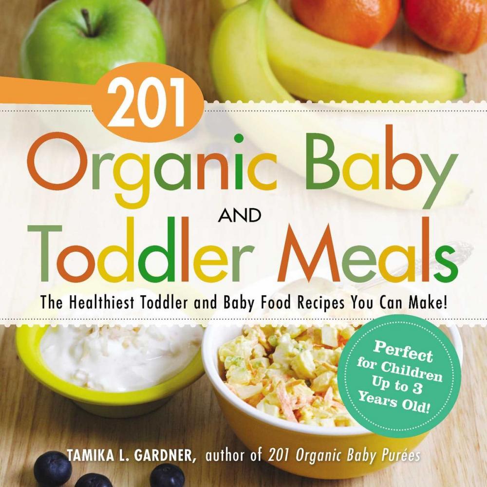 Big bigCover of 201 Organic Baby and Toddler Meals