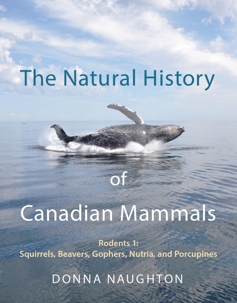 Big bigCover of The Natural History of Canadian Mammals