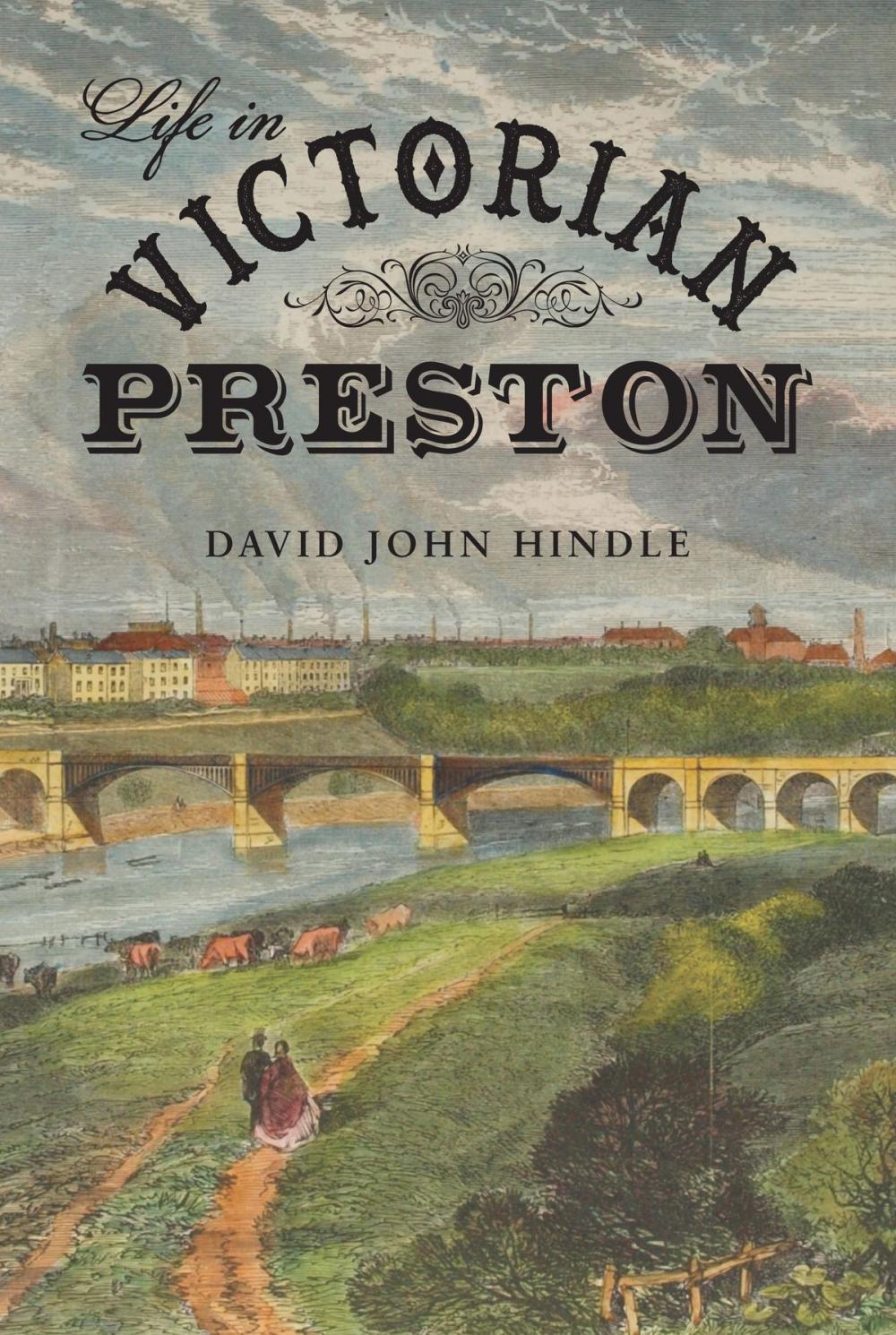 Big bigCover of Life in Victorian Preston