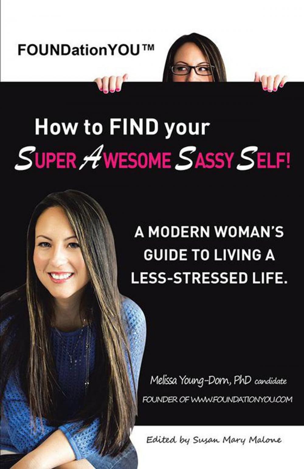 Big bigCover of How to Find Your Super Awesome Sassy Self!