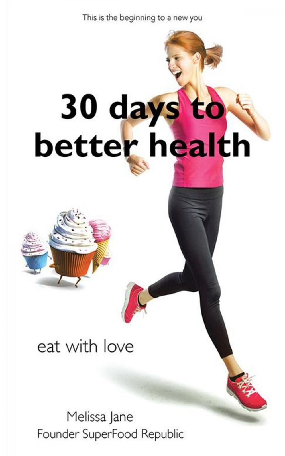 Big bigCover of 30 Days to Better Heath