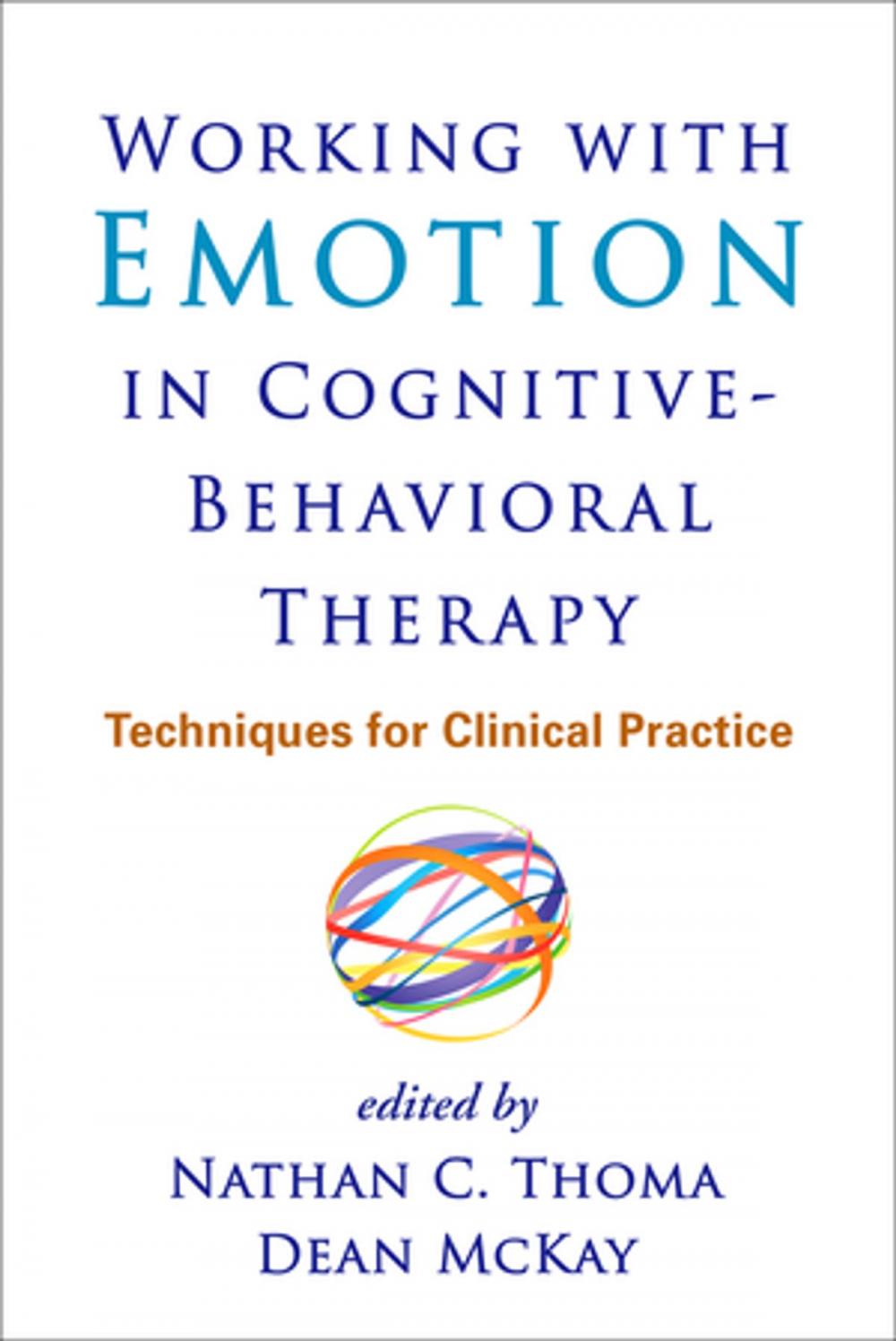 Big bigCover of Working with Emotion in Cognitive-Behavioral Therapy