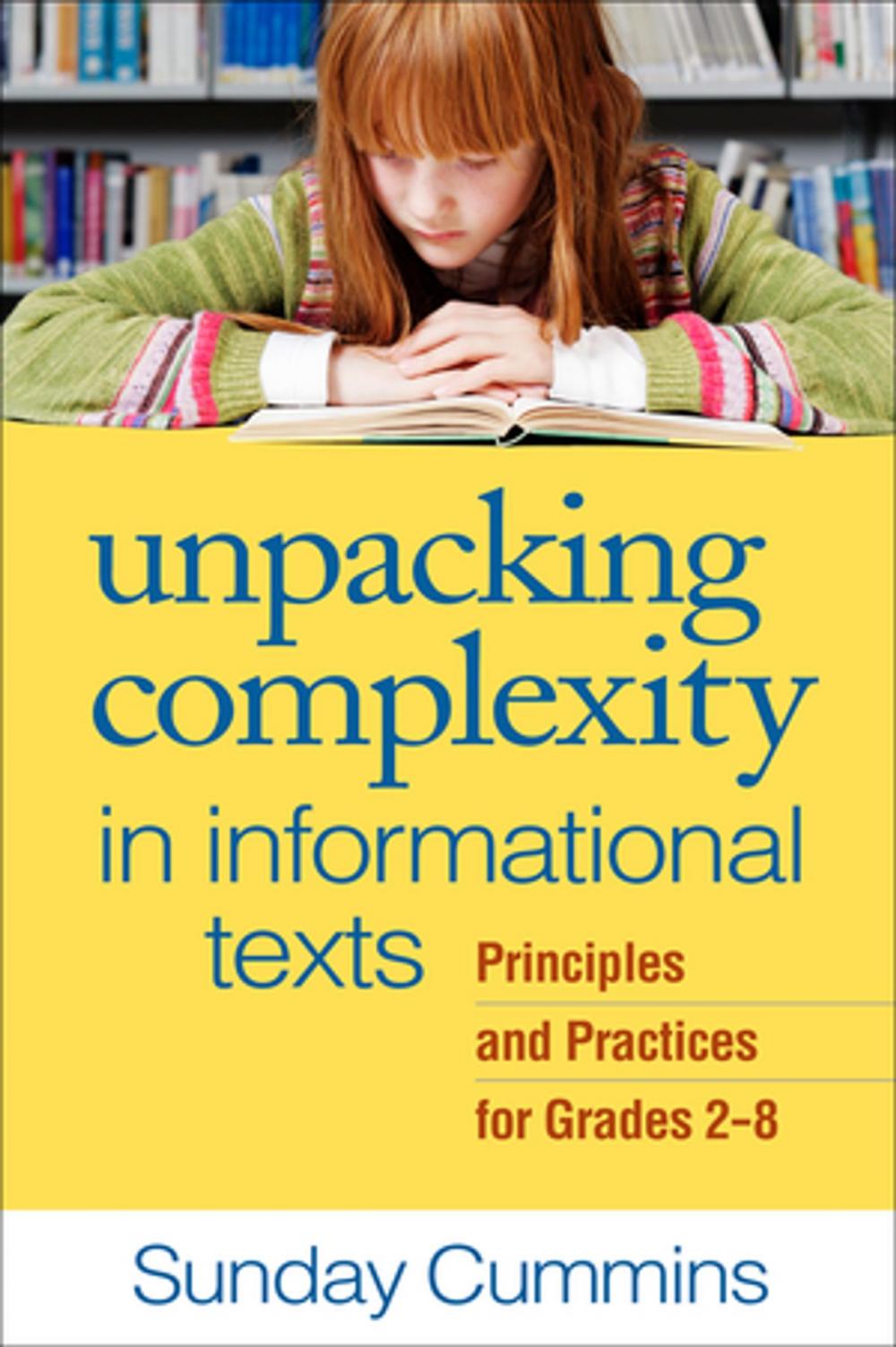 Big bigCover of Unpacking Complexity in Informational Texts