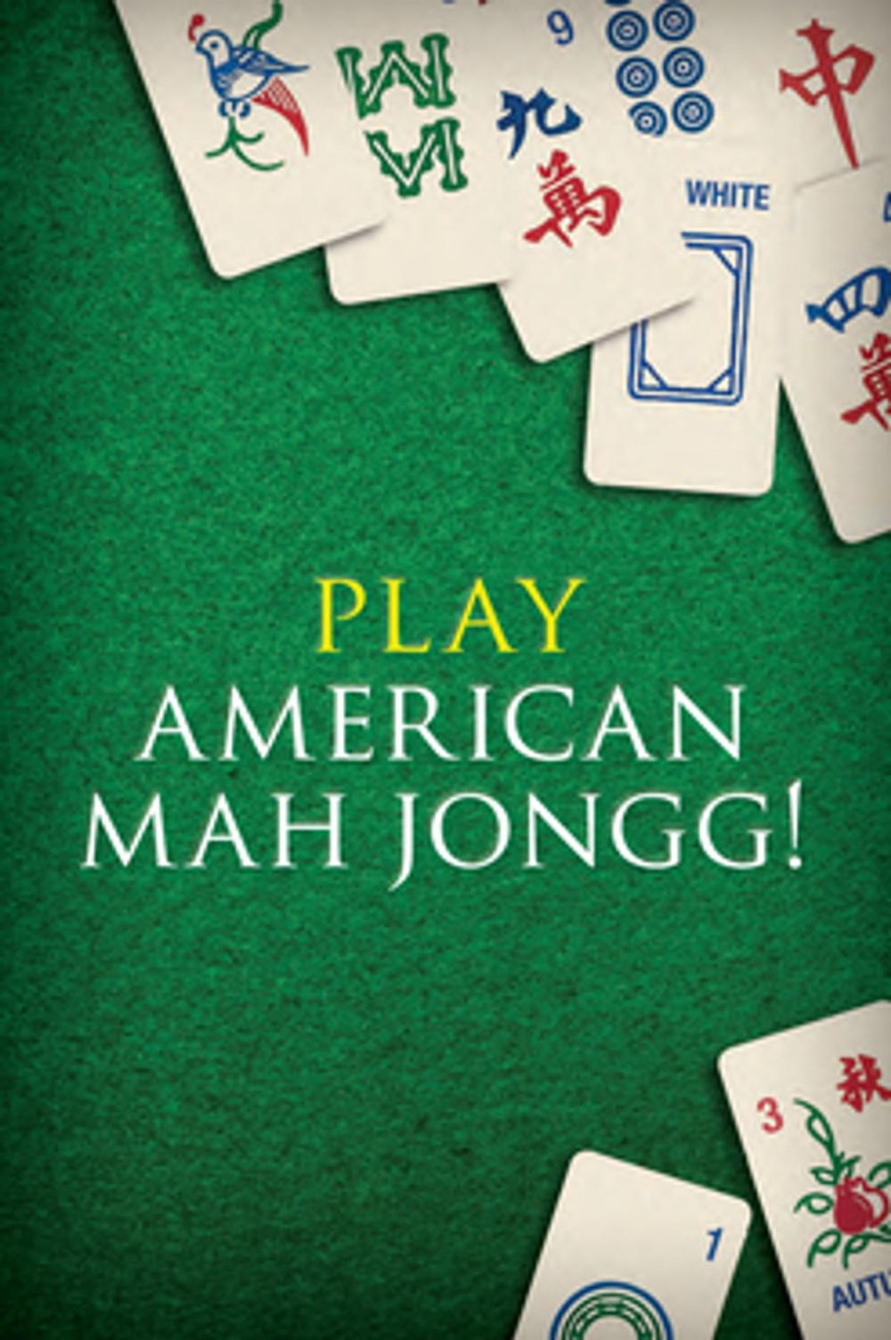 Big bigCover of Play American Mah Jongg! Kit Ebook