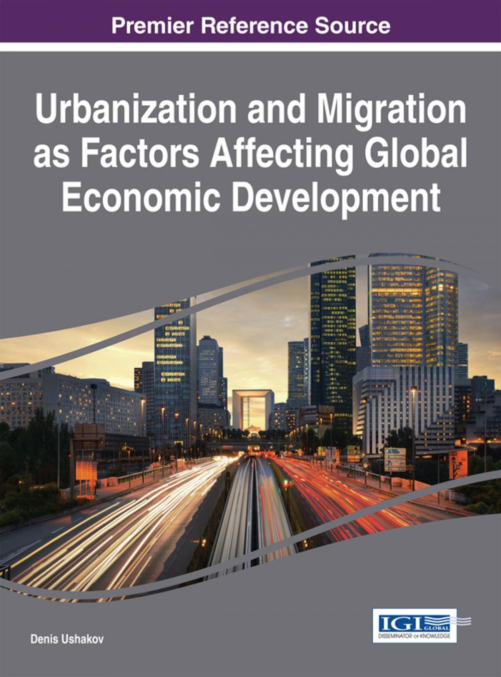 Big bigCover of Urbanization and Migration as Factors Affecting Global Economic Development