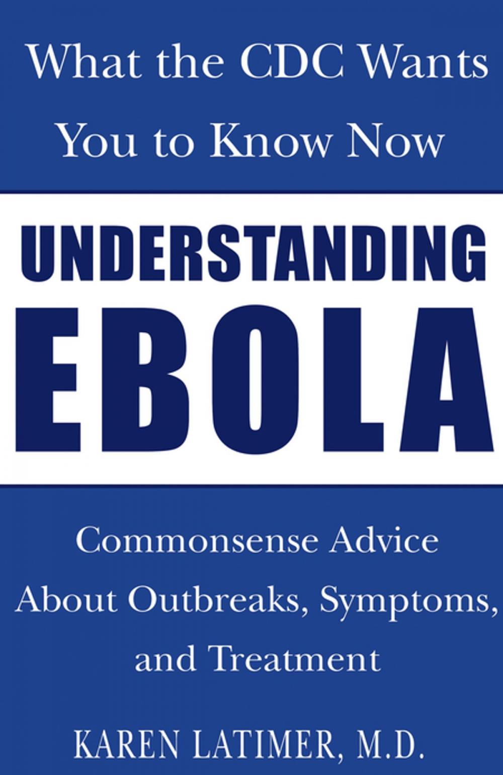 Big bigCover of Understanding Ebola