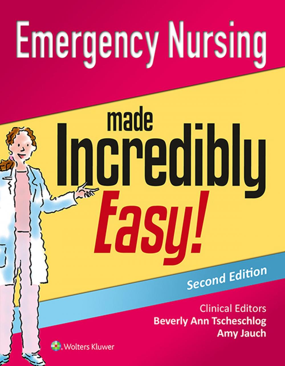 Big bigCover of Emergency Nursing Made Incredibly Easy!