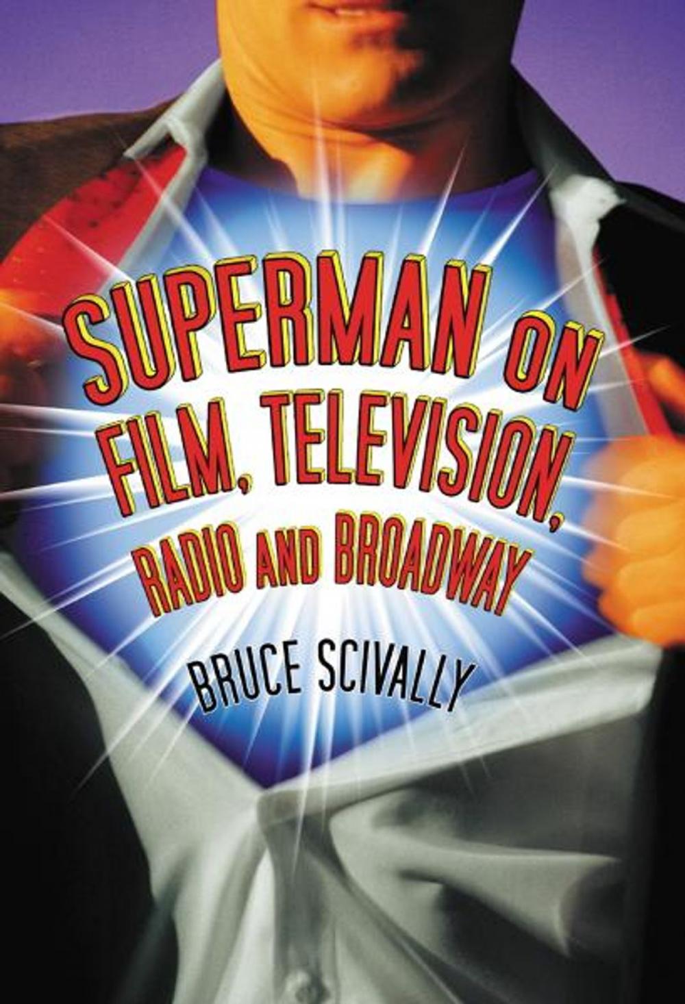 Big bigCover of Superman on Film, Television, Radio and Broadway