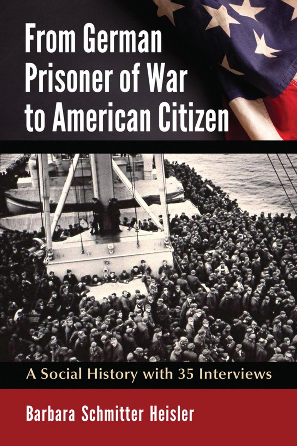 Big bigCover of From German Prisoner of War to American Citizen