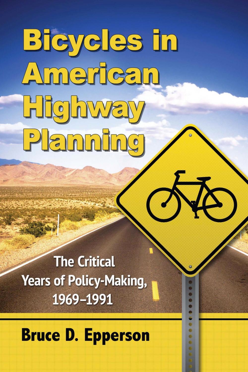 Big bigCover of Bicycles in American Highway Planning