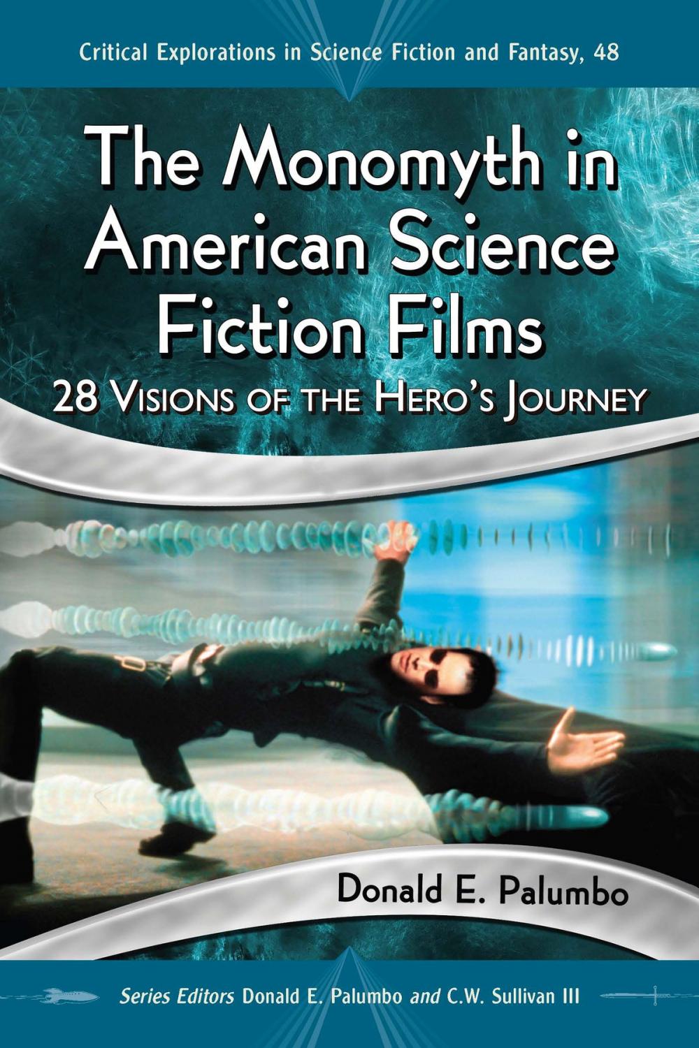 Big bigCover of The Monomyth in American Science Fiction Films