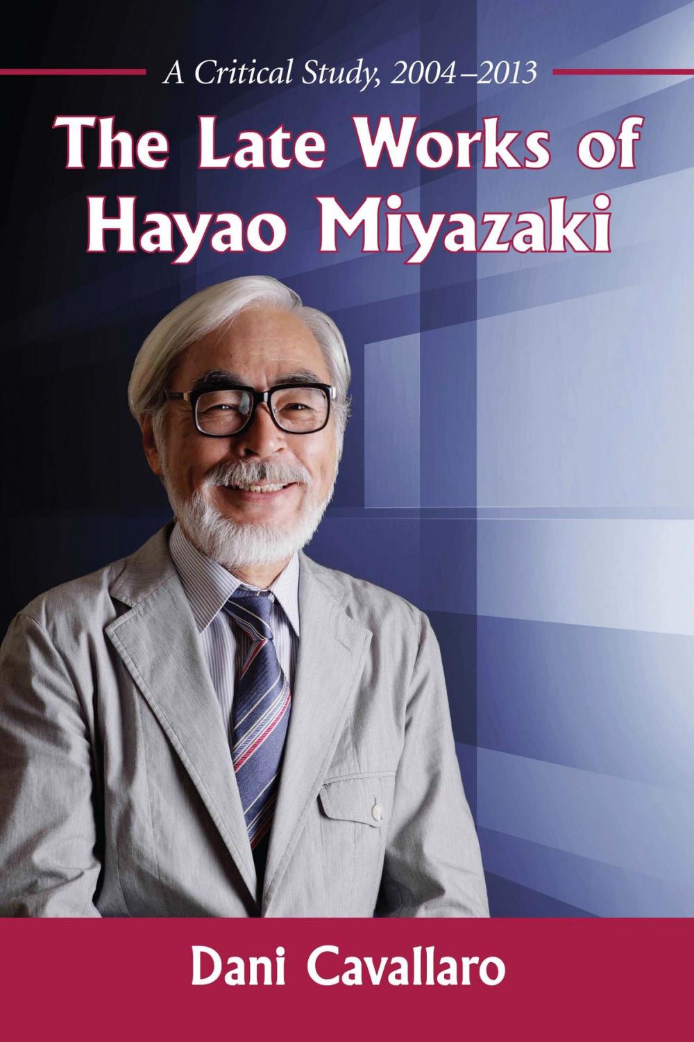 Big bigCover of The Late Works of Hayao Miyazaki