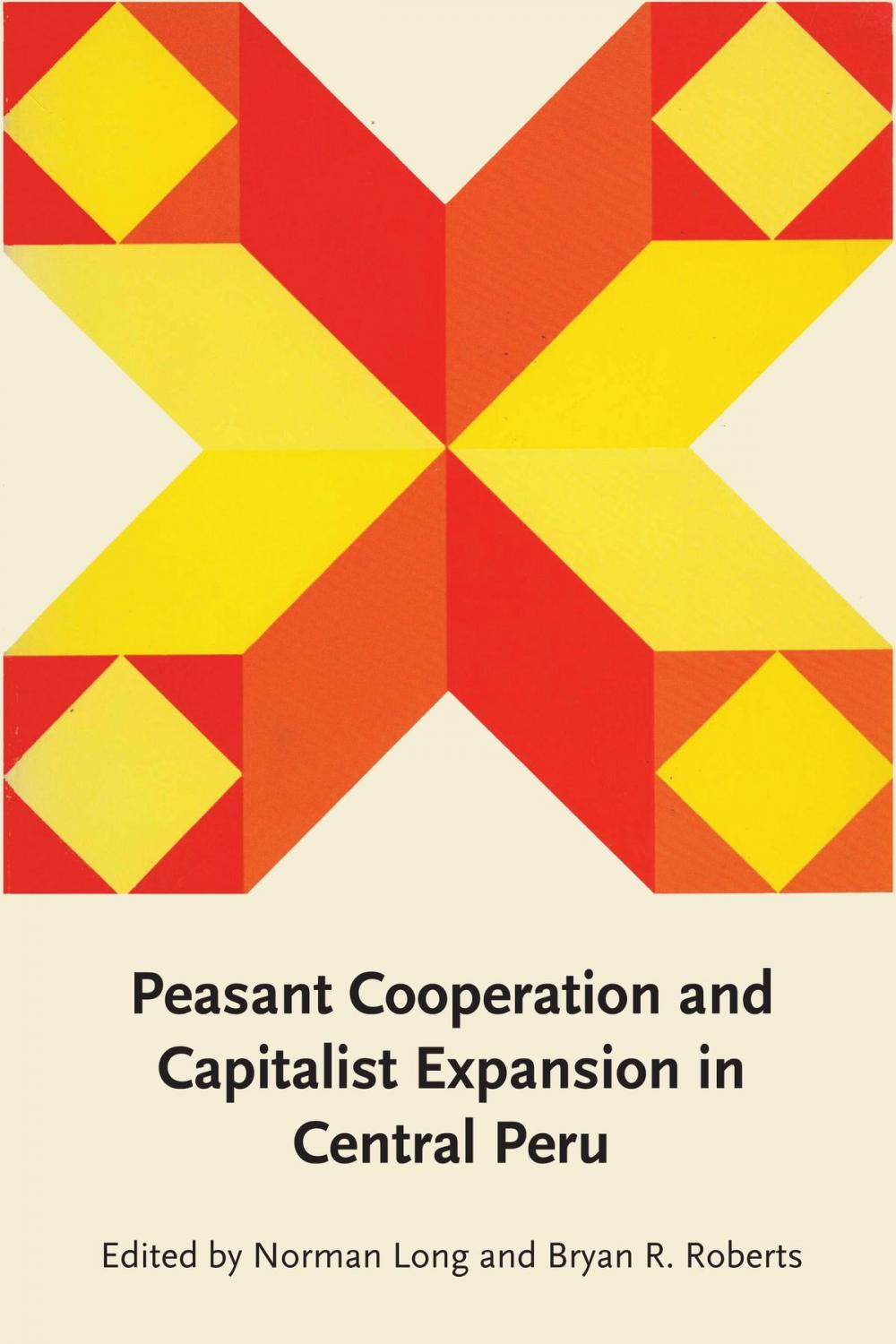 Big bigCover of Peasant Cooperation and Capitalist Expansion in Central Peru