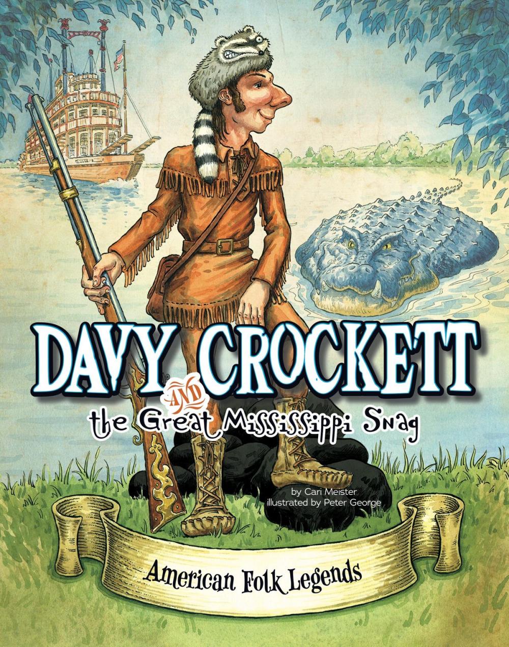 Big bigCover of Davy Crockett and the Great Mississippi Snag