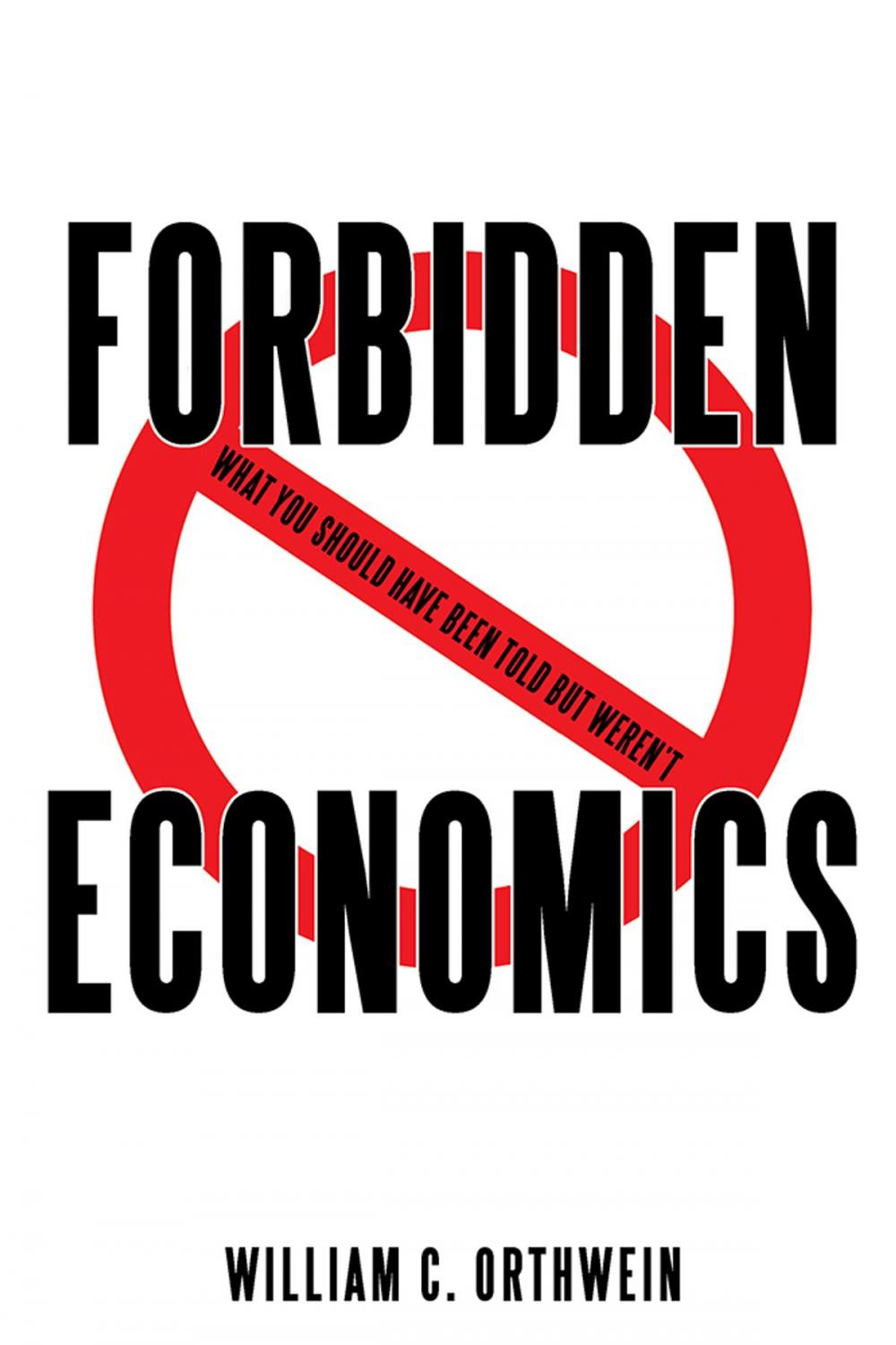 Big bigCover of Forbidden Economics