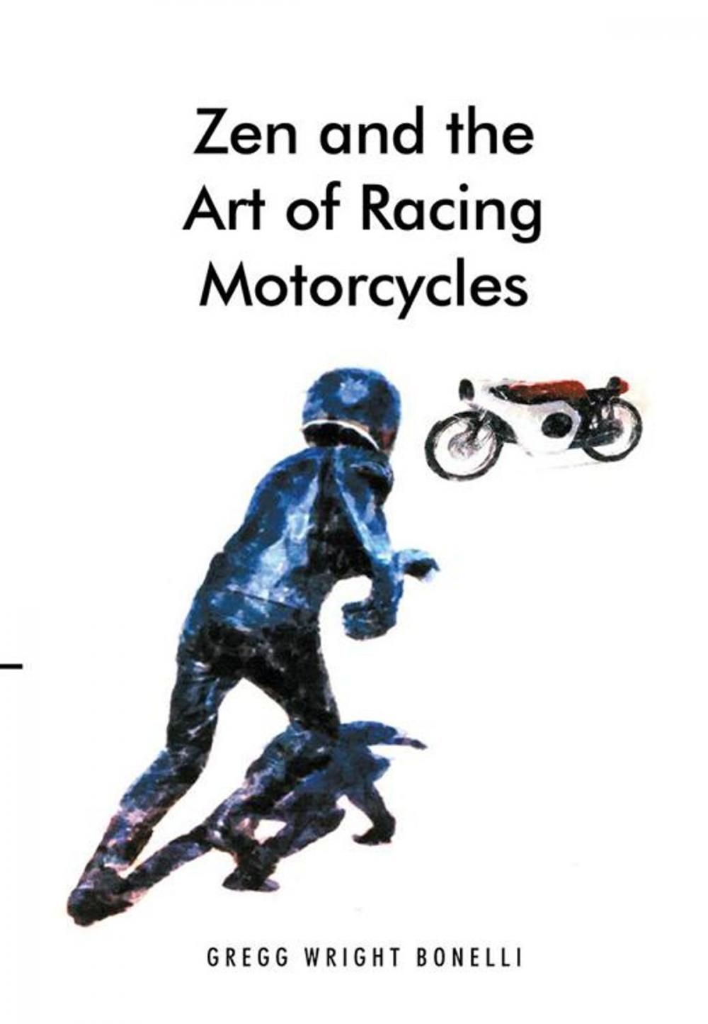 Big bigCover of Zen and the Art of Racing Motorcycles