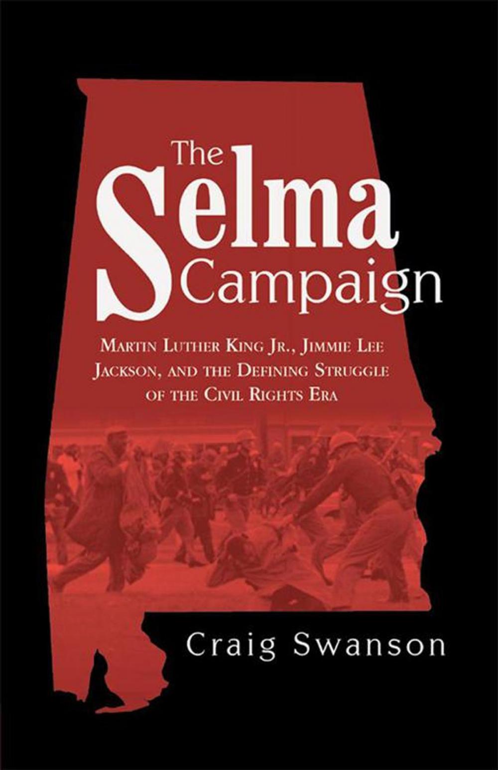 Big bigCover of The Selma Campaign