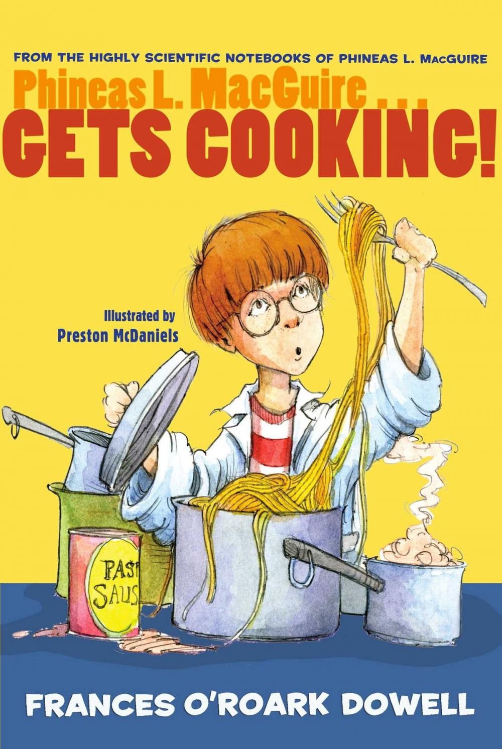 Big bigCover of Phineas L. MacGuire . . . Gets Cooking!