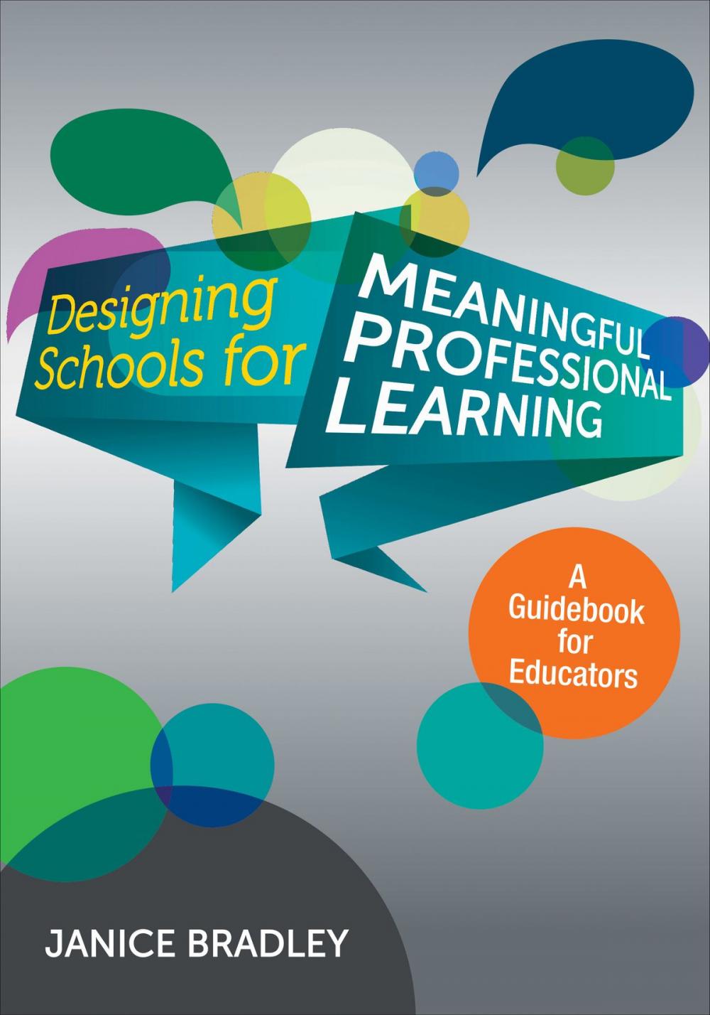 Big bigCover of Designing Schools for Meaningful Professional Learning