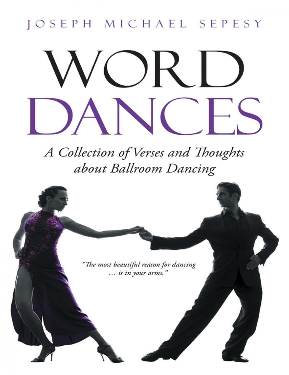 Big bigCover of Word Dances: A Collection of Verses and Thoughts About Ballroom Dancing