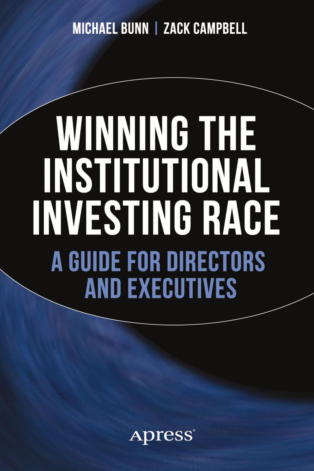 Big bigCover of Winning the Institutional Investing Race