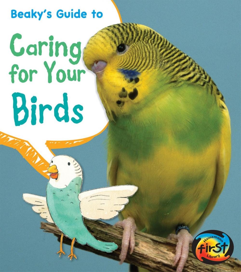 Big bigCover of Beaky's Guide to Caring for Your Bird