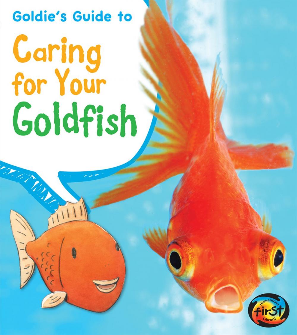 Big bigCover of Goldie's Guide to Caring for Your Goldfish