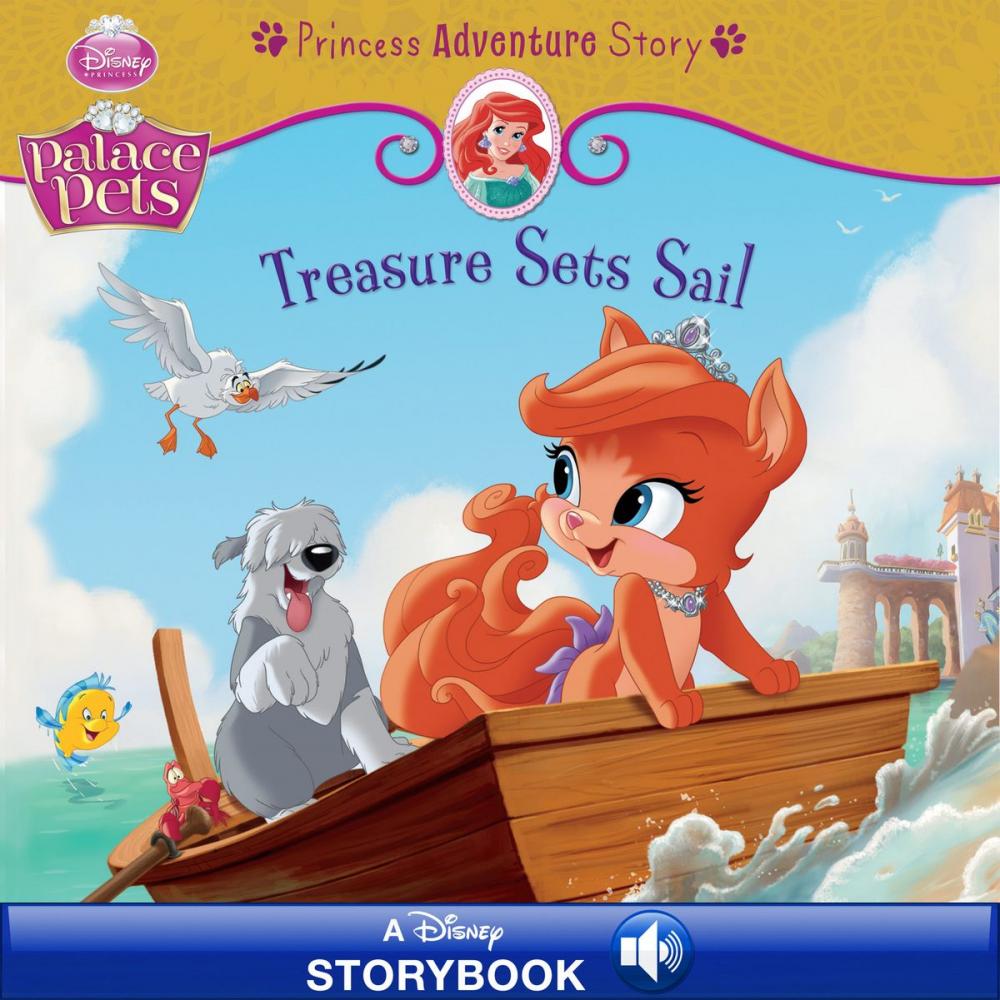 Big bigCover of Palace Pets: Treasure Sets Sail: A Princess Adventure Story