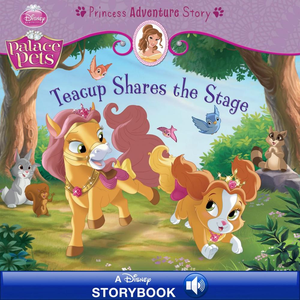 Big bigCover of Palace Pets: Teacup Shares the Stage: A Princess Adventure Story