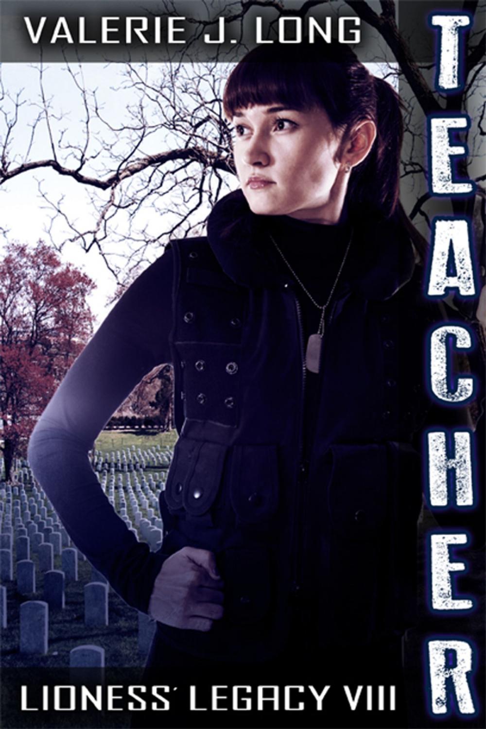 Big bigCover of Teacher: Lioness Legacy VIII