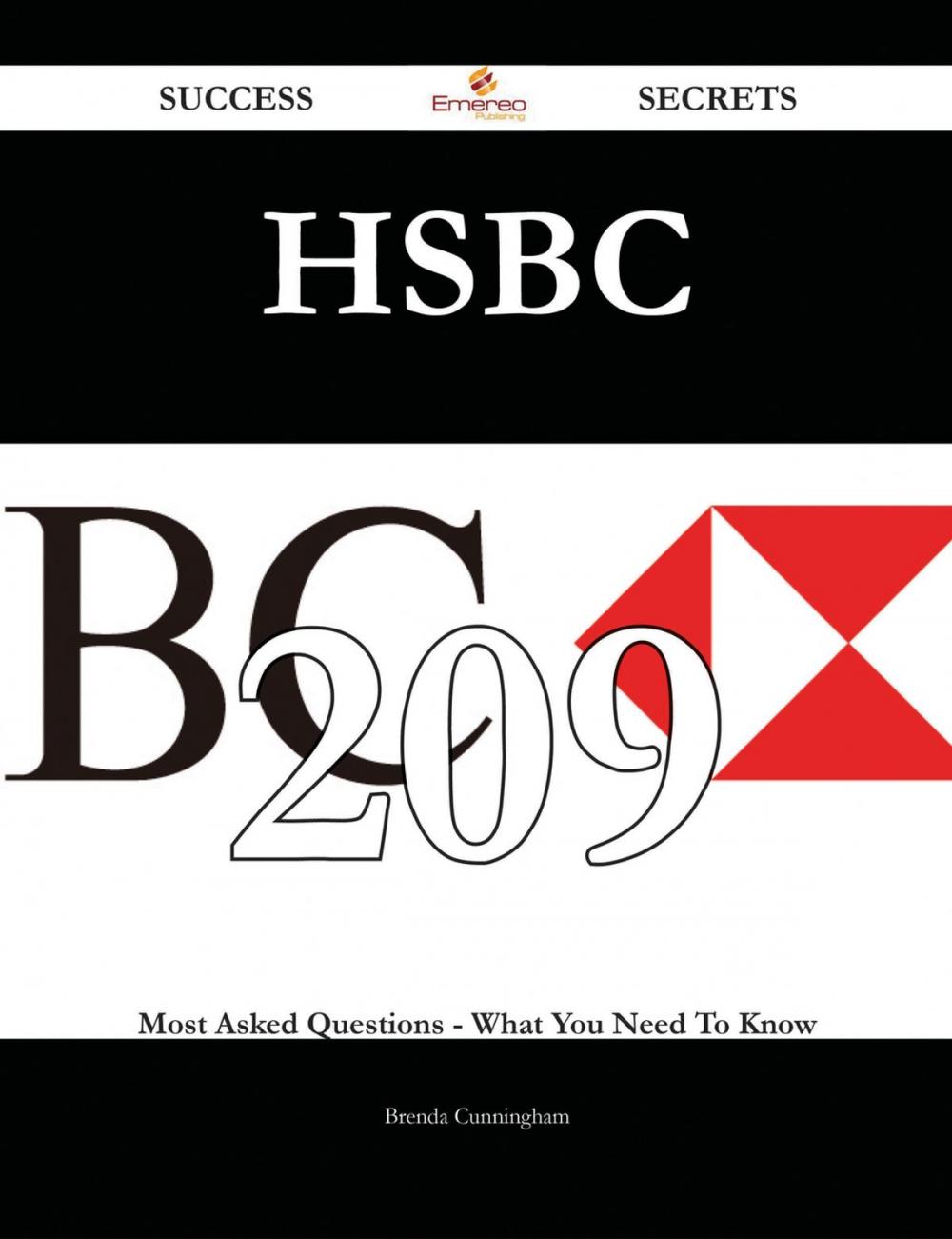 Big bigCover of HSBC 209 Success Secrets - 209 Most Asked Questions On HSBC - What You Need To Know