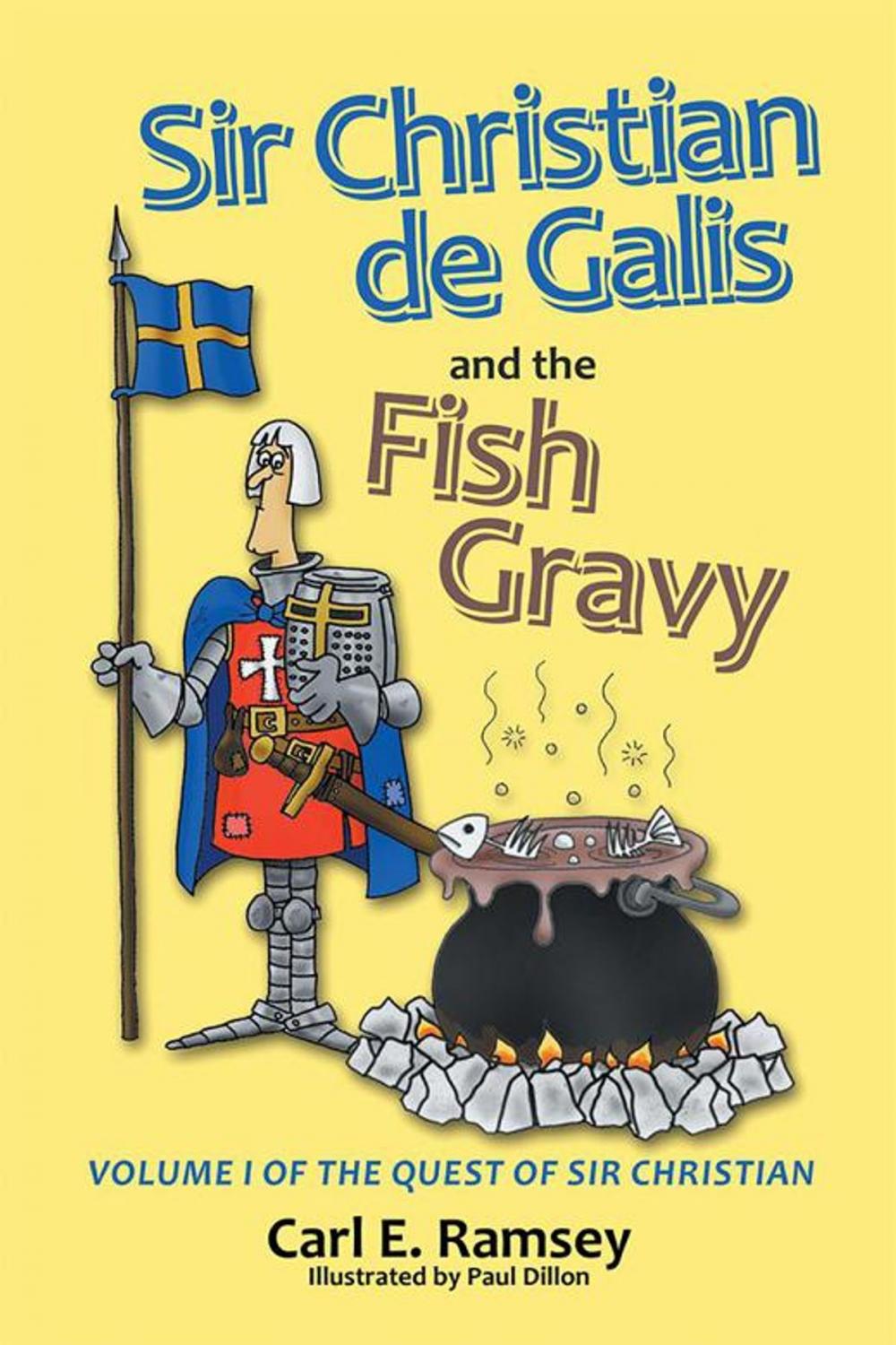 Big bigCover of Sir Christian De Galis and the Fish Gravy