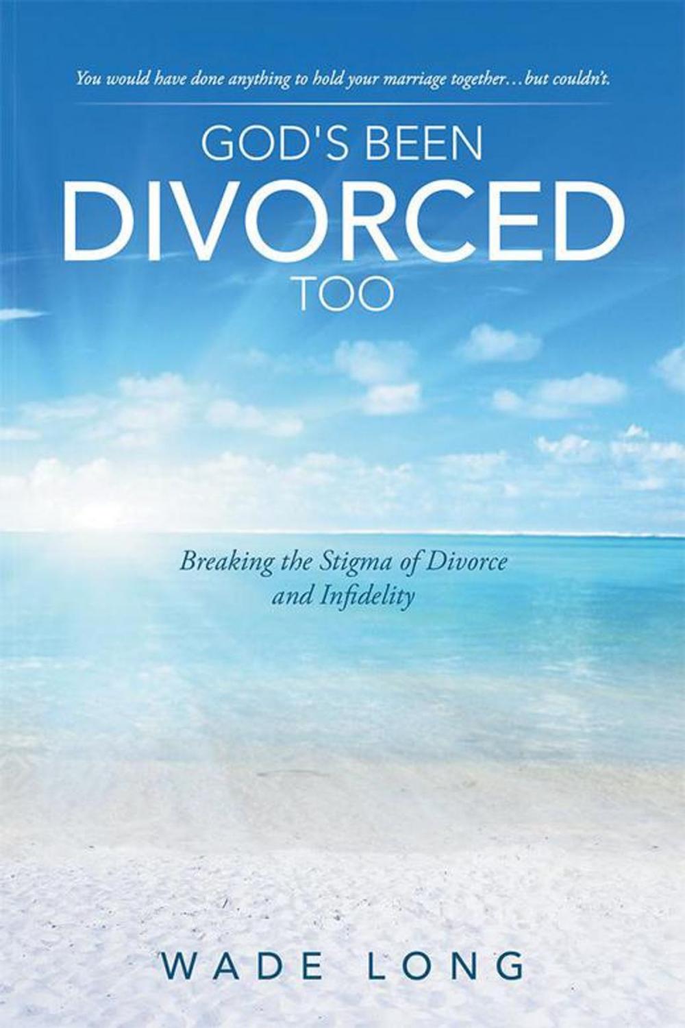 Big bigCover of God's Been Divorced Too