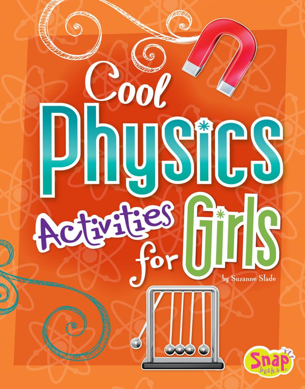 Big bigCover of Cool Physics Activities for Girls