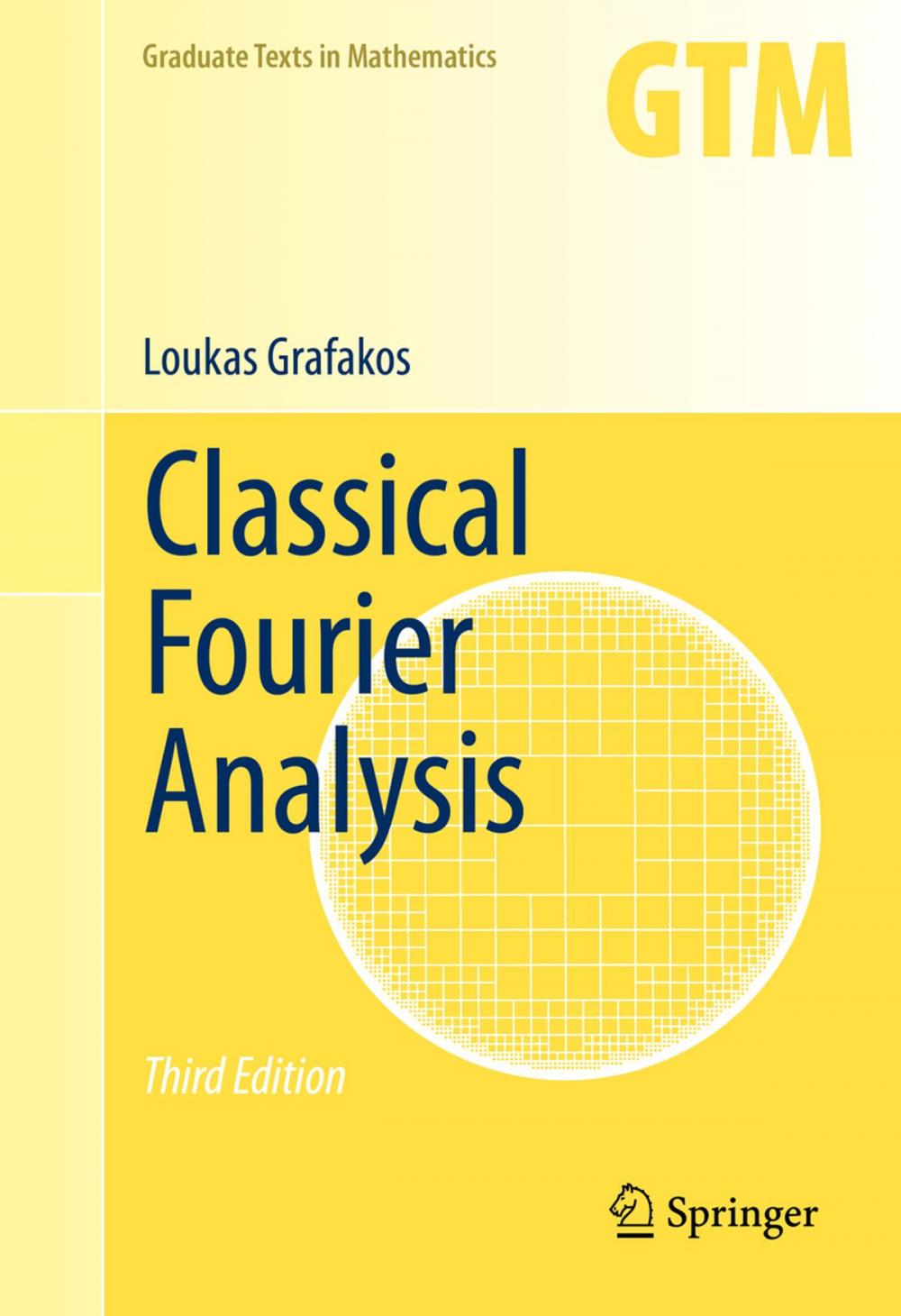 Big bigCover of Classical Fourier Analysis