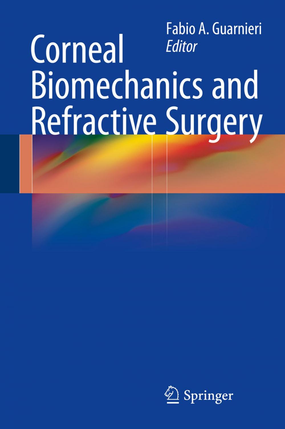 Big bigCover of Corneal Biomechanics and Refractive Surgery