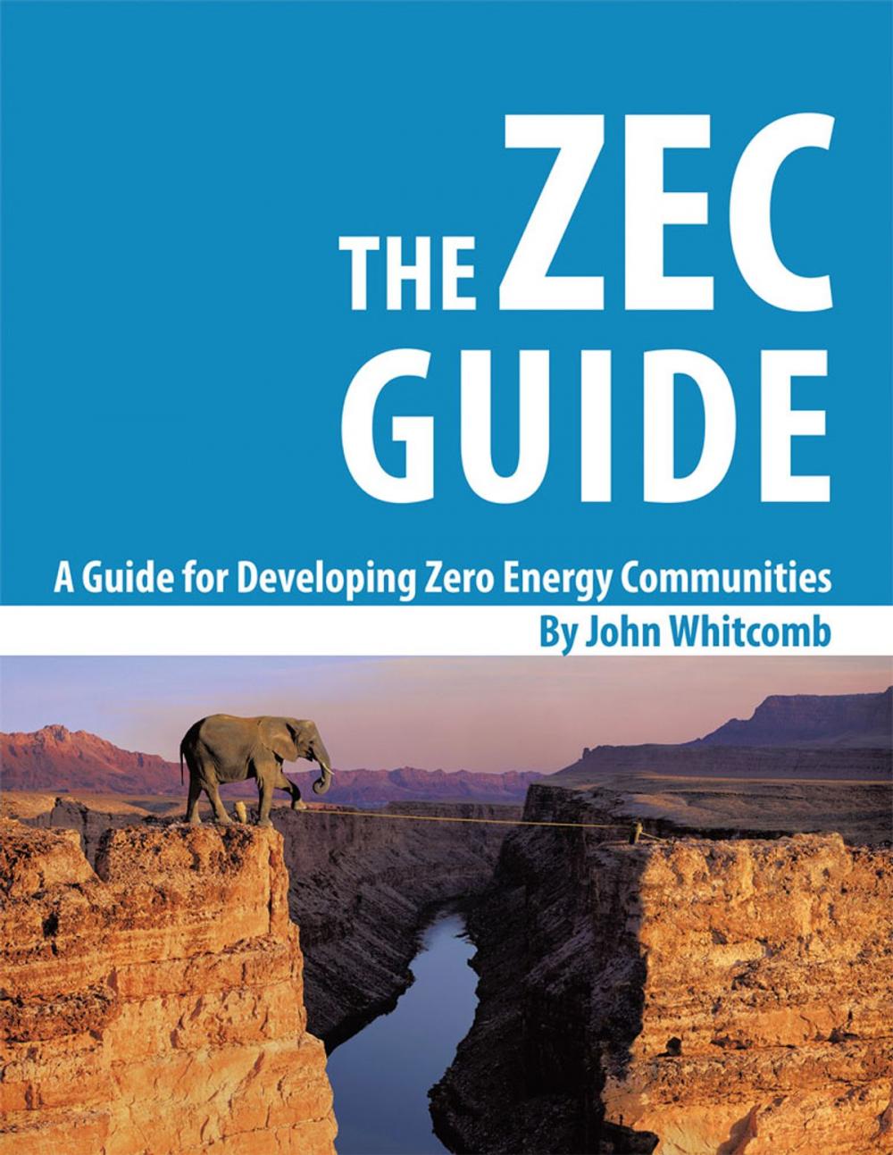 Big bigCover of A Guide for Developing Zero Energy Communities