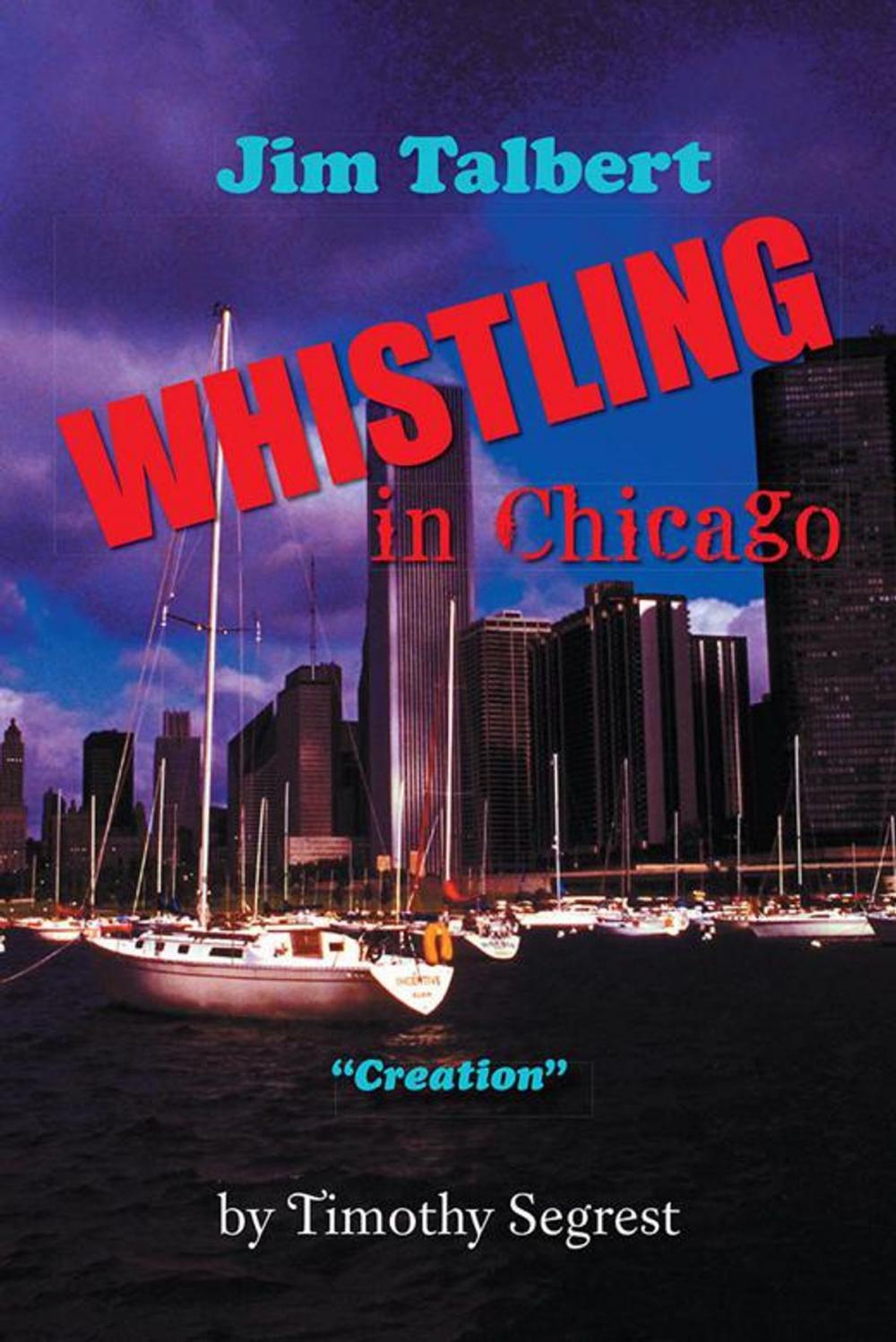 Big bigCover of Jim Talbert Whistling in Chicago