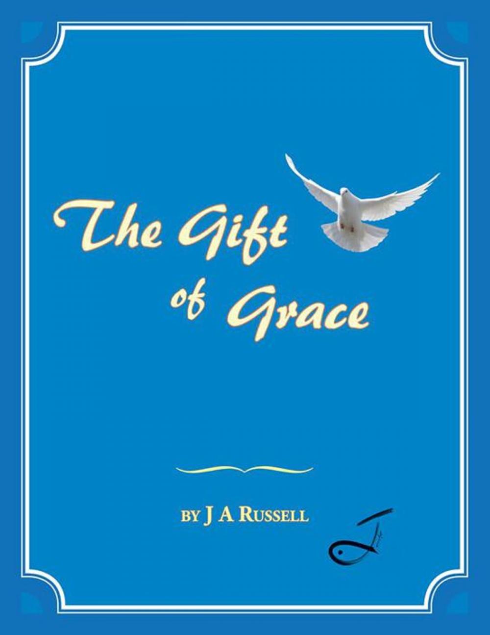 Big bigCover of The Gift of Grace