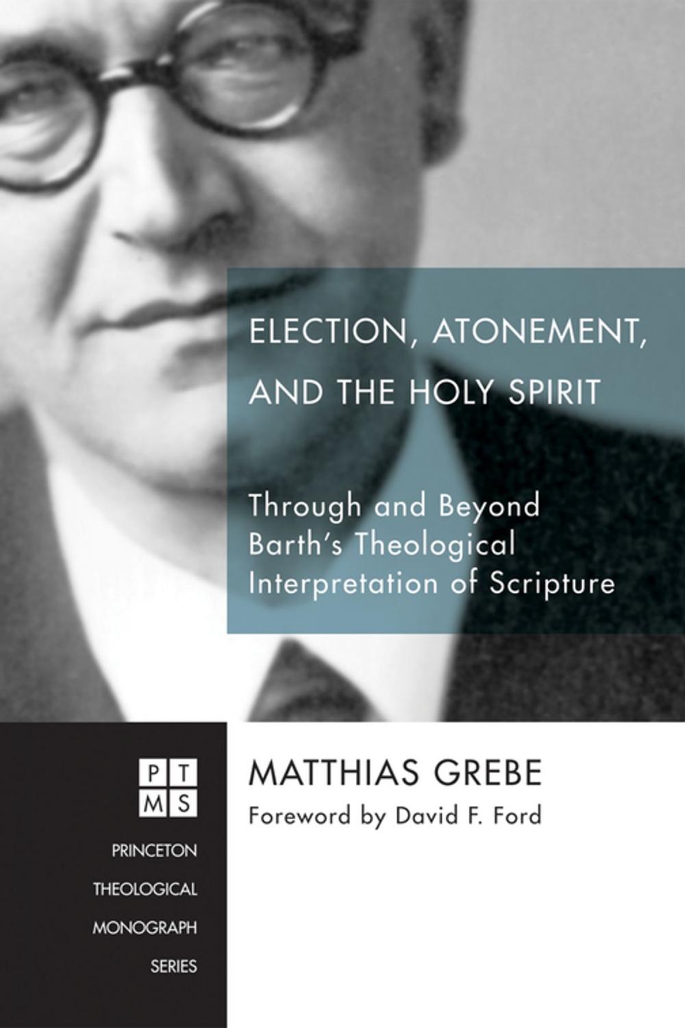 Big bigCover of Election, Atonement, and the Holy Spirit