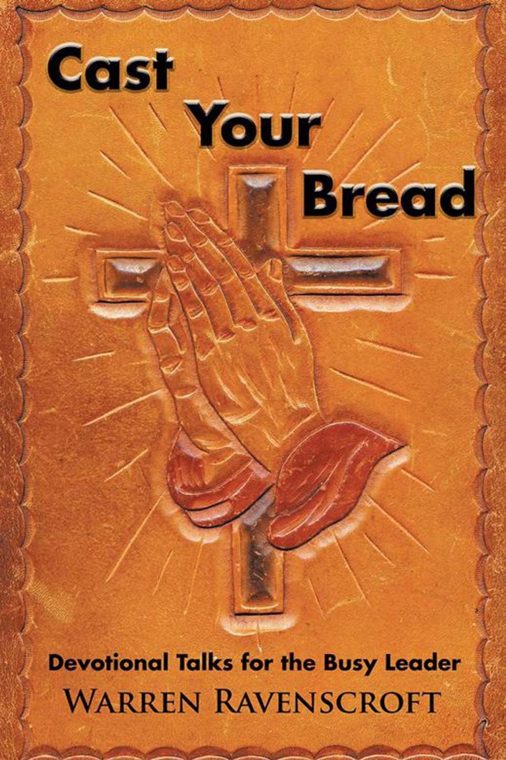 Big bigCover of Cast Your Bread