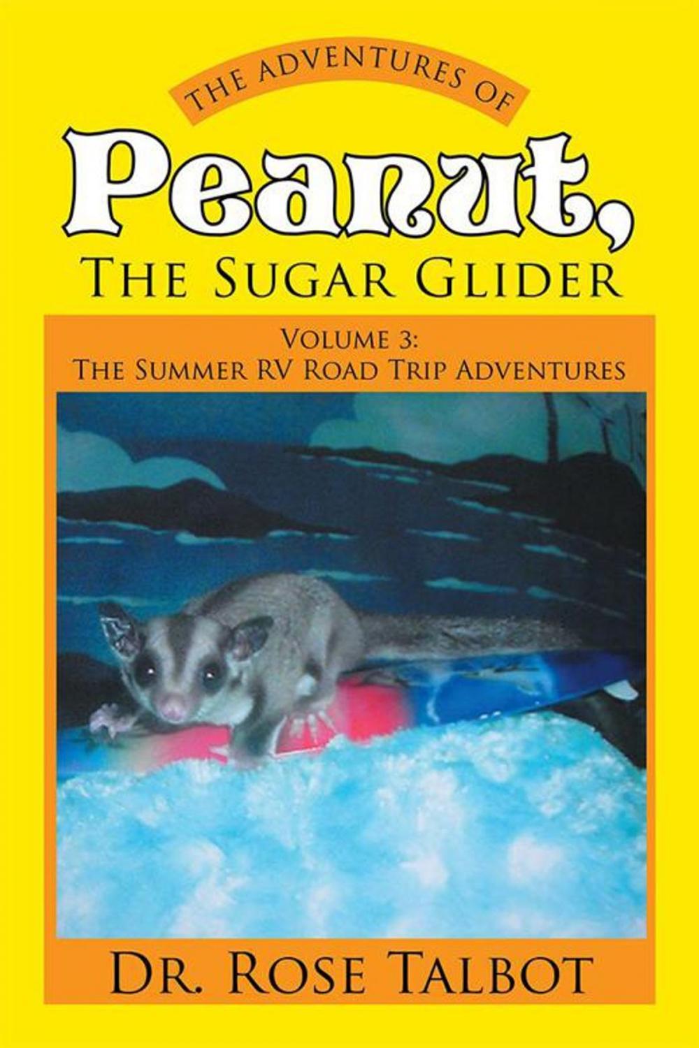Big bigCover of The Adventures of Peanut, the Sugar Glider