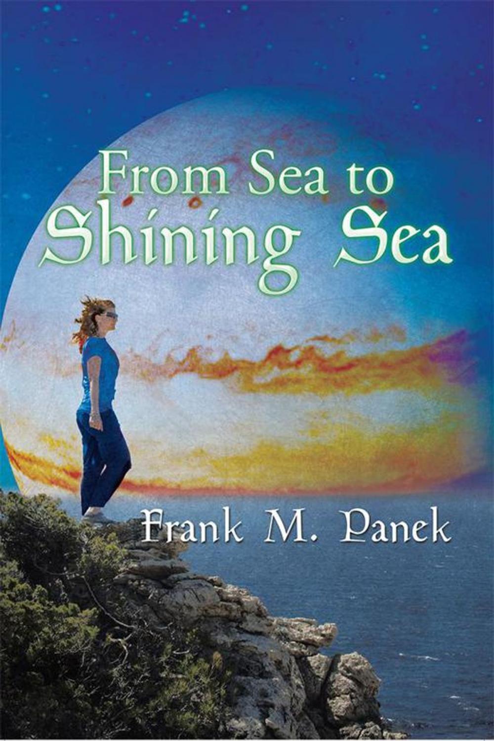 Big bigCover of From Sea to Shining Sea