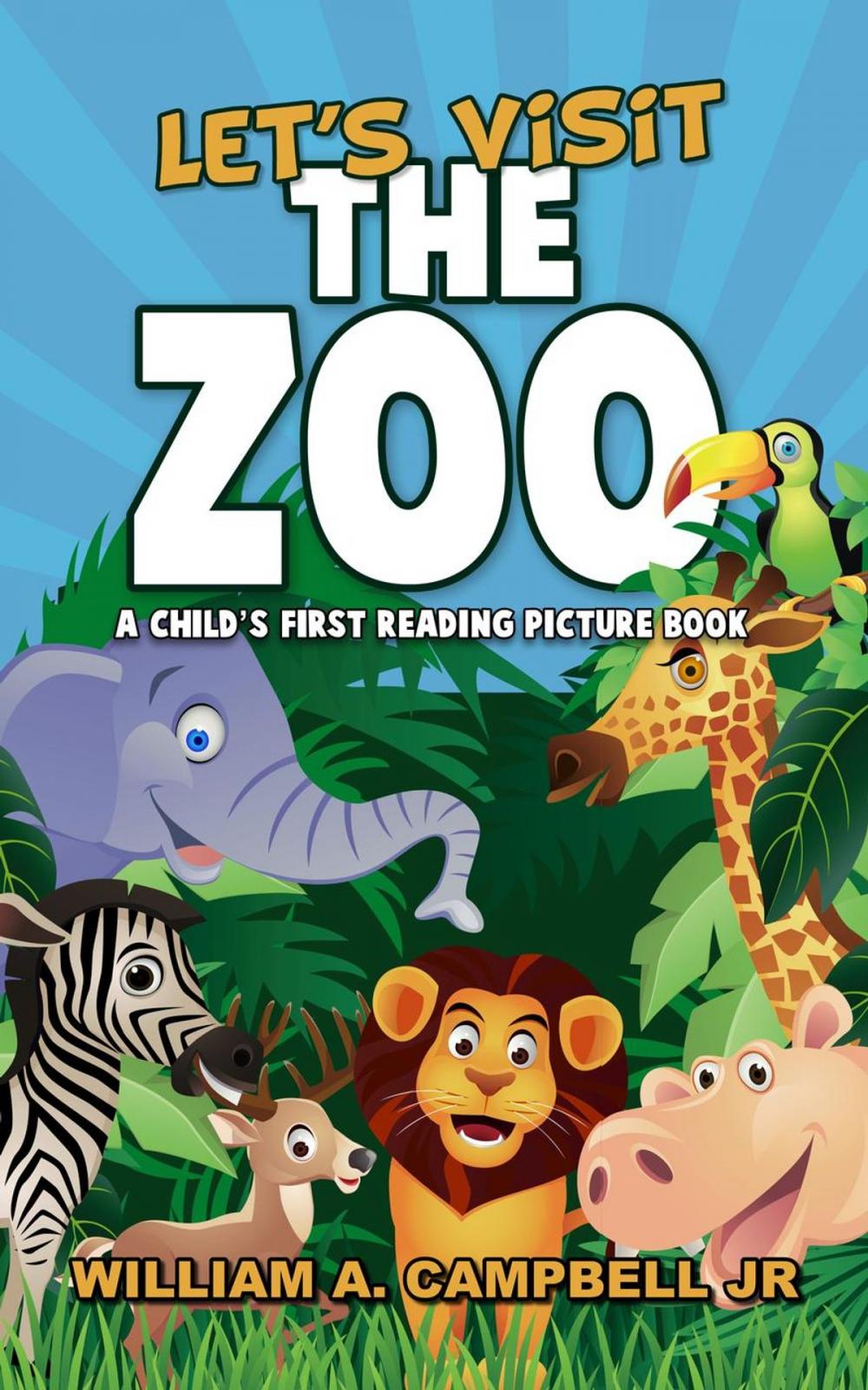 Big bigCover of Let's Visit the Zoo! A Child's First Reading Picture Book