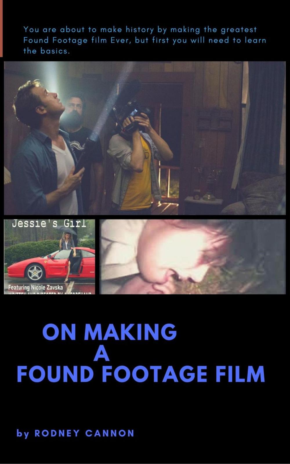 Big bigCover of On Making A Found Footage Film