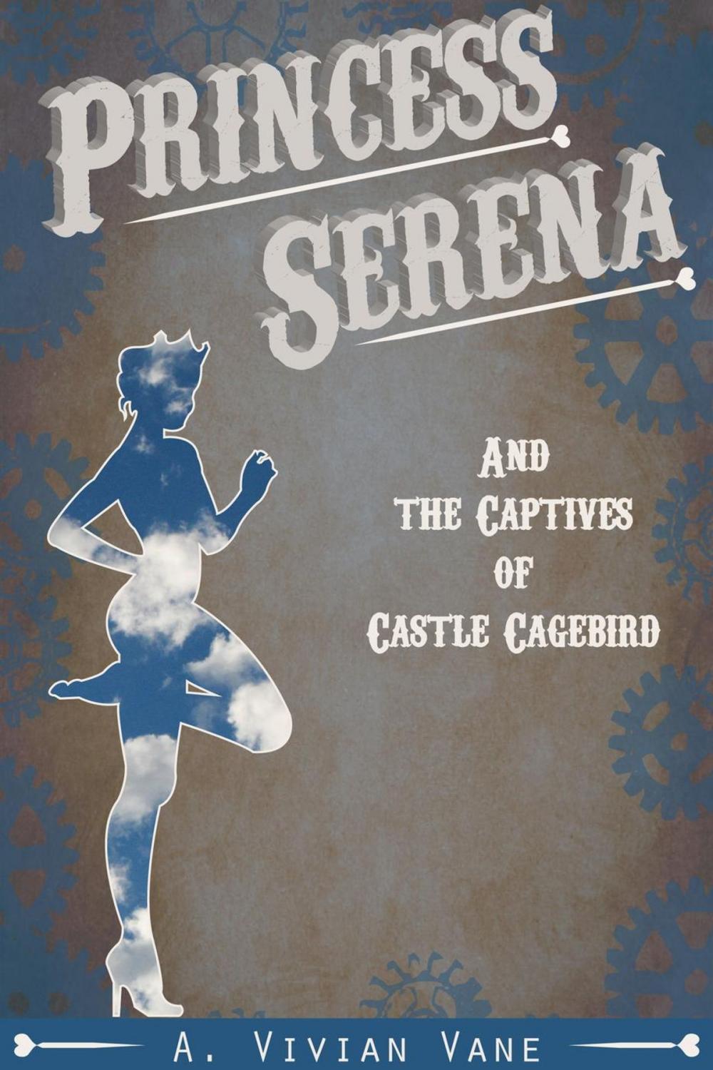 Big bigCover of Princess Serena and the Captives of Castle Cagebird