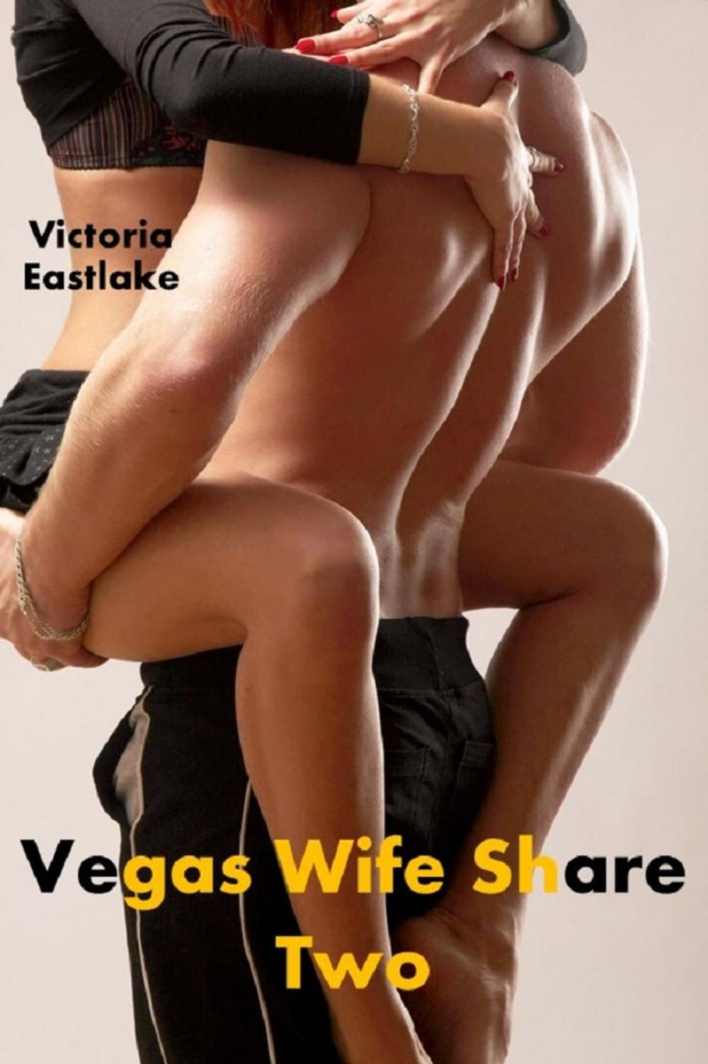 Big bigCover of Vegas Wife Share: Two